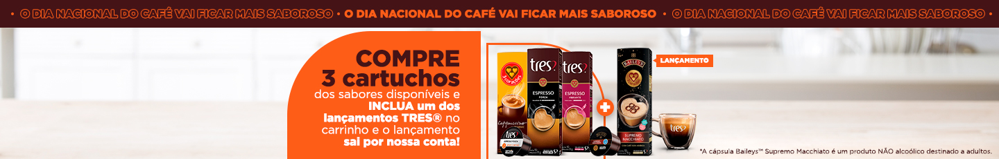 Dia Nacional do Café - Compre 3 Cartuchos e ganhe um lançamentos TRES